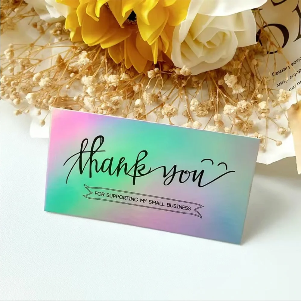 50 Cards, Holographic, Thank You For Supporting My Small Business 2.1” X 3.5”